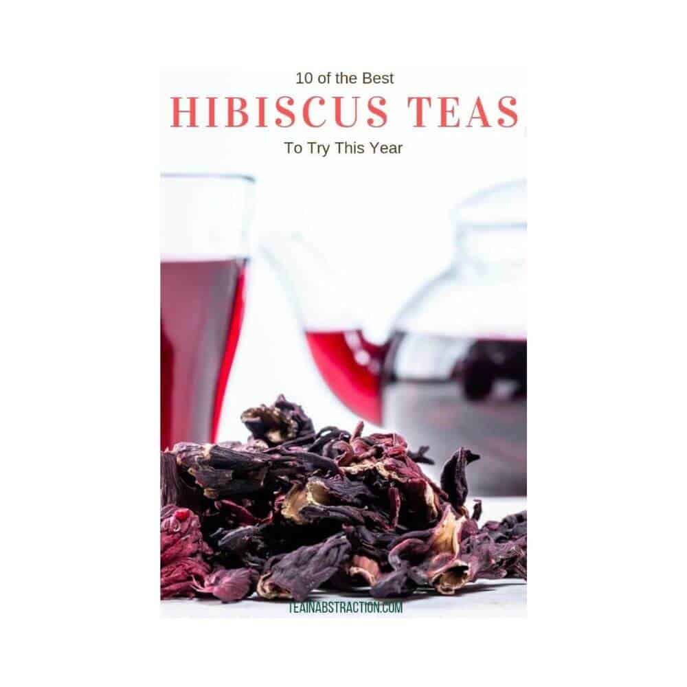 10 Of The Best Hibiscus Tea Brands To Try Right Now Tea In Abstraction