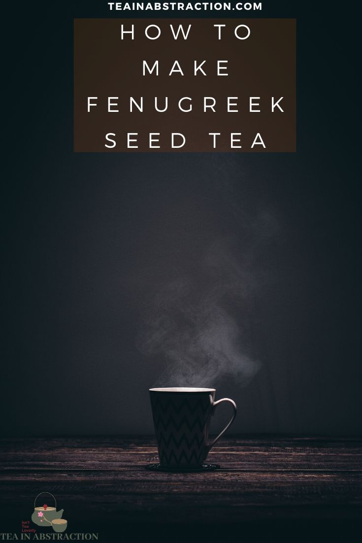 how to make fenugreek seed tea pinterest image